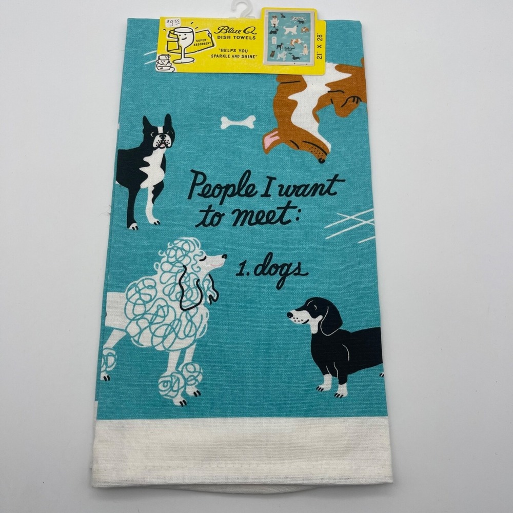 People I Want To Meet: Dogs - Blue Q Dish Towel - item# WW312 -‎ 21" x 28"